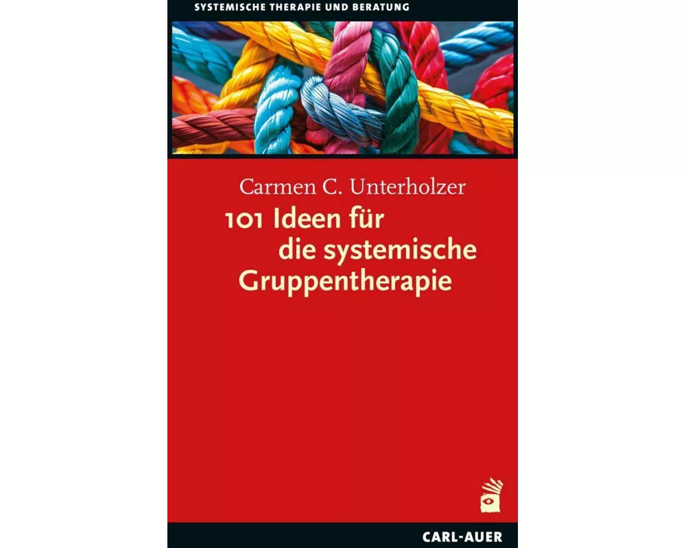 101 Ideen für die systemische Gruppentherapie