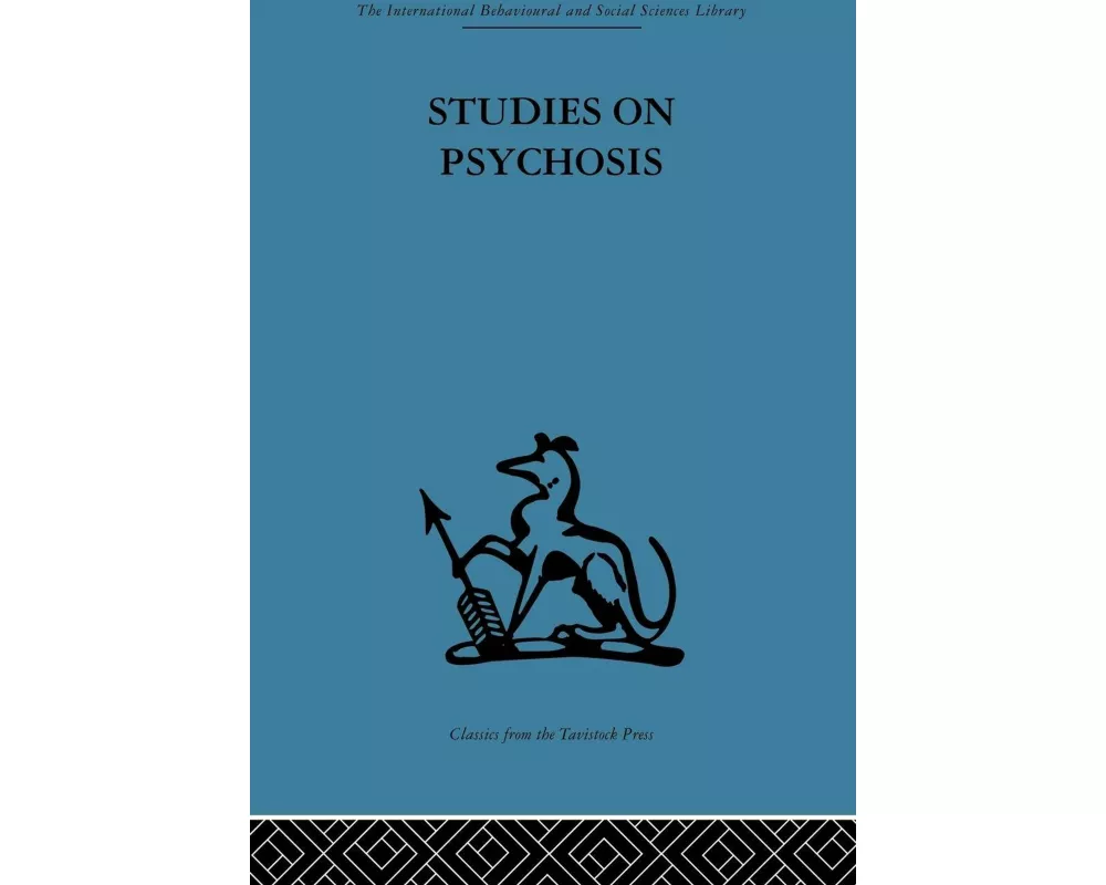 Studies on Psychosis