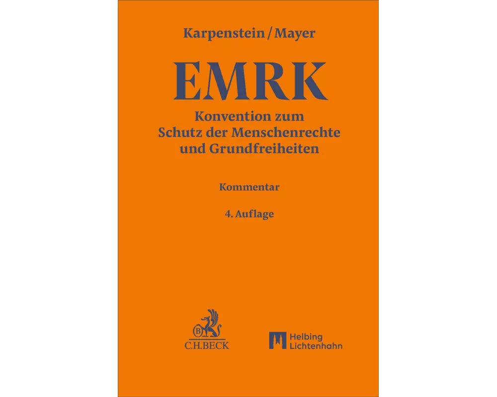 Konvention zum Schutz der Menschenrechte und Grundfreiheiten. EMRK