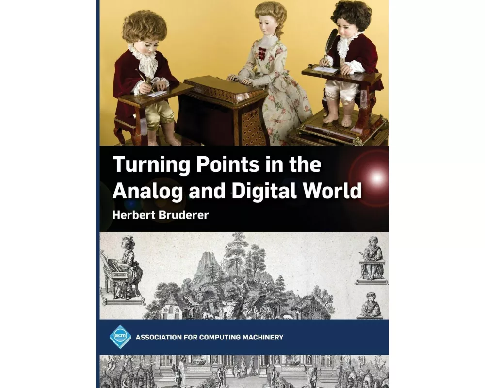 Turning Points in the Analog and Digital World