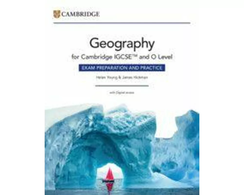 Cambridge IGCSE™ and O Level Geography Exam Preparation and Practice with Digital Access (2 Years)