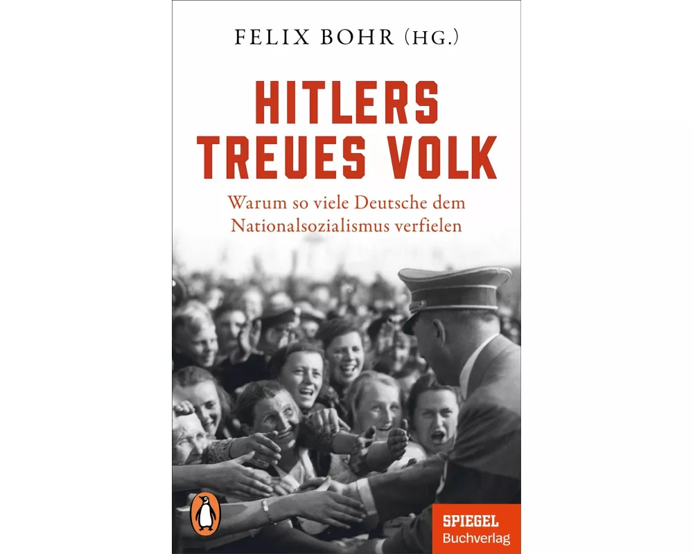 Hitlers treues Volk