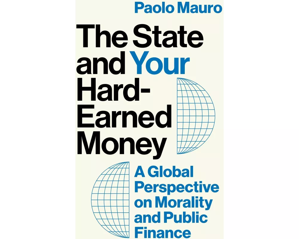 The State and Your Hard-Earned Money