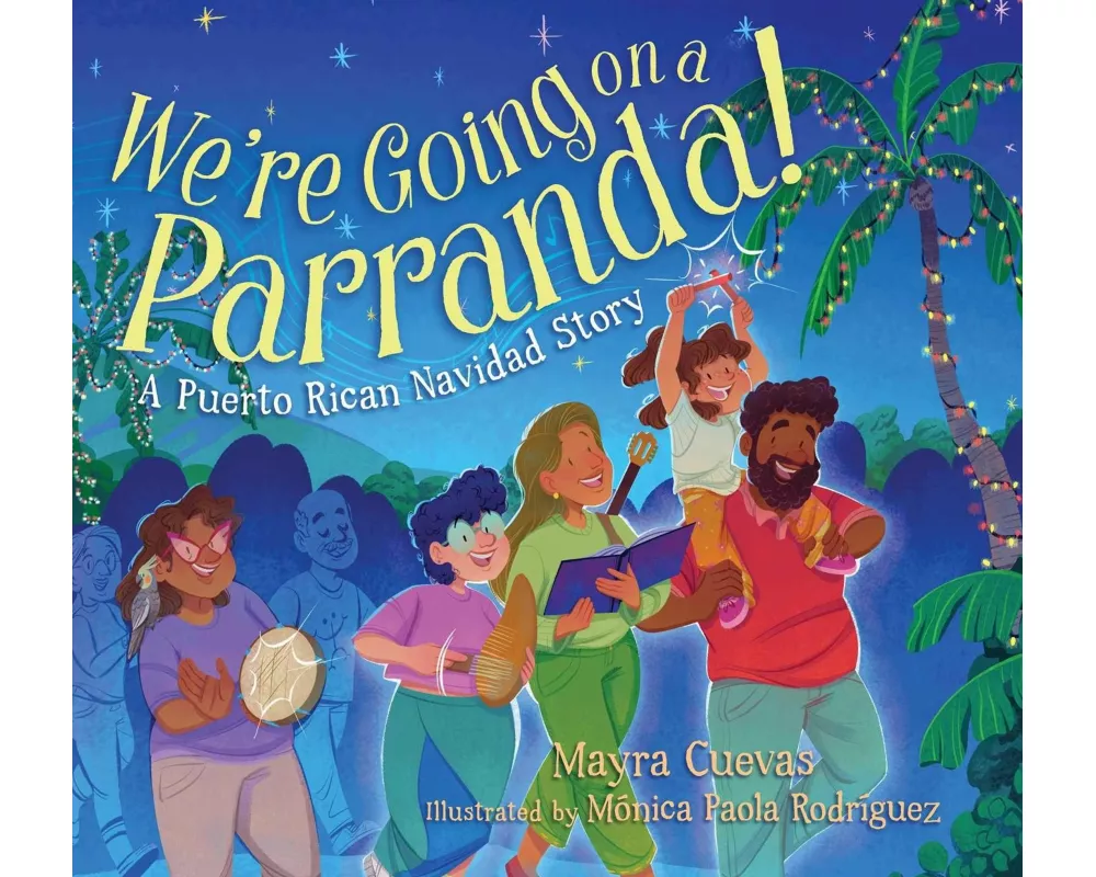 We're Going on a Parranda!
