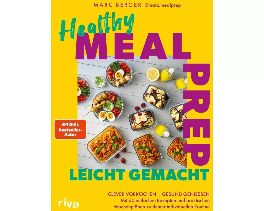 Healthy Meal Prep leicht gemacht