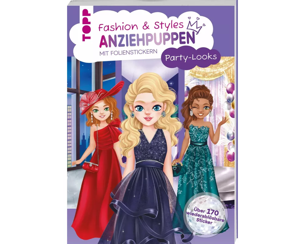 Fashion & Styles: Anziehpuppen mit Folienstickern. Party-Looks