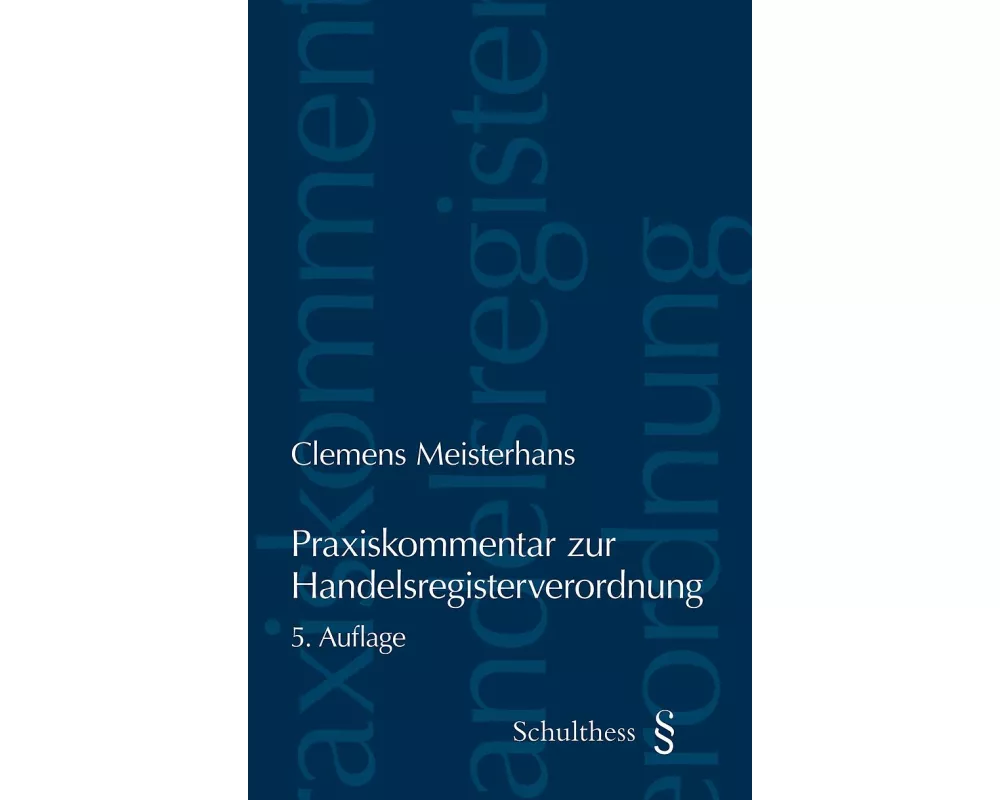 Praxiskommentar zur Handelsregisterverordnung
