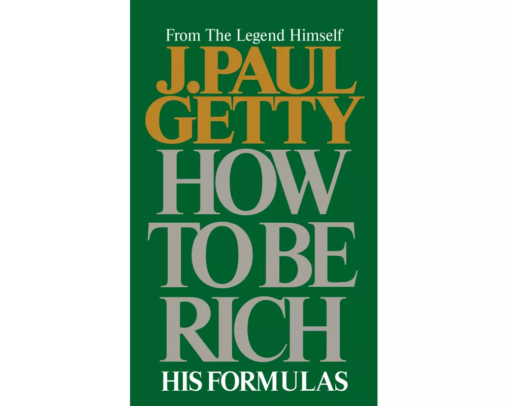 How to Be Rich