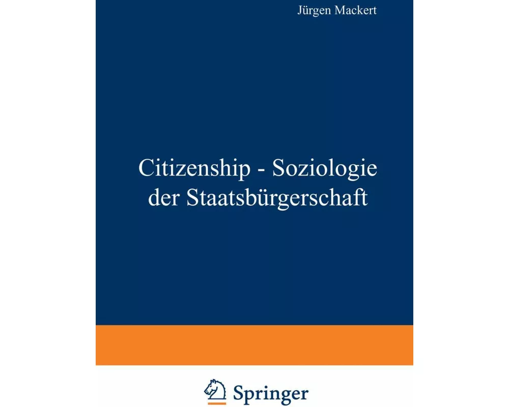 Citizenship - Soziologie der Staatsbürgerschaft
