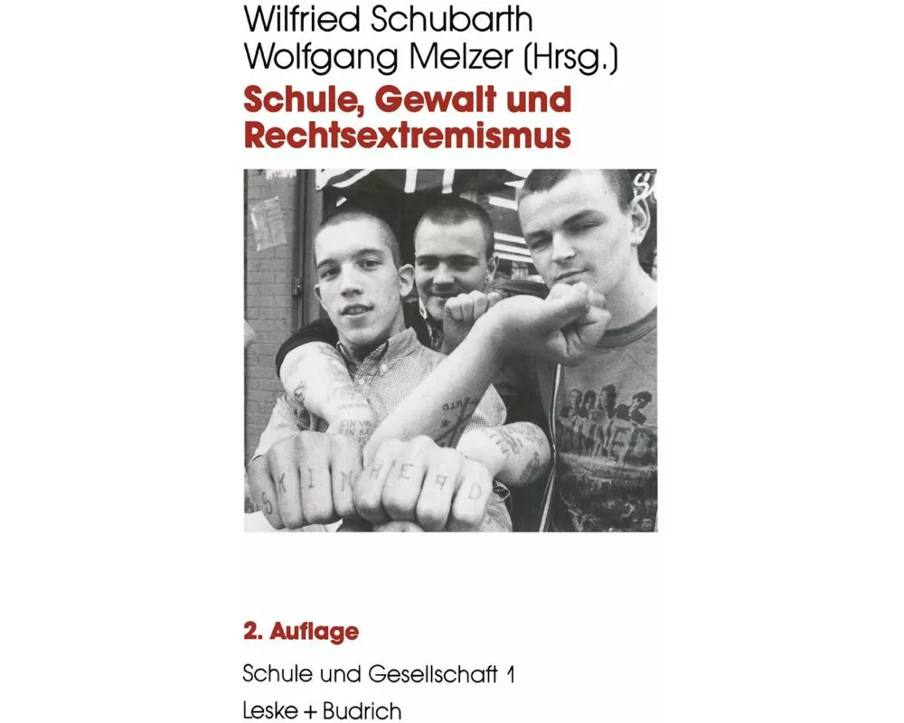 Schule, Gewalt und Rechtsextremismus