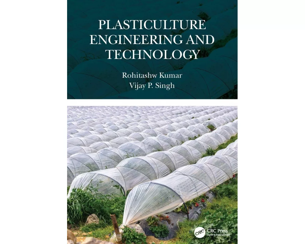 Plasticulture Engineering and Technology