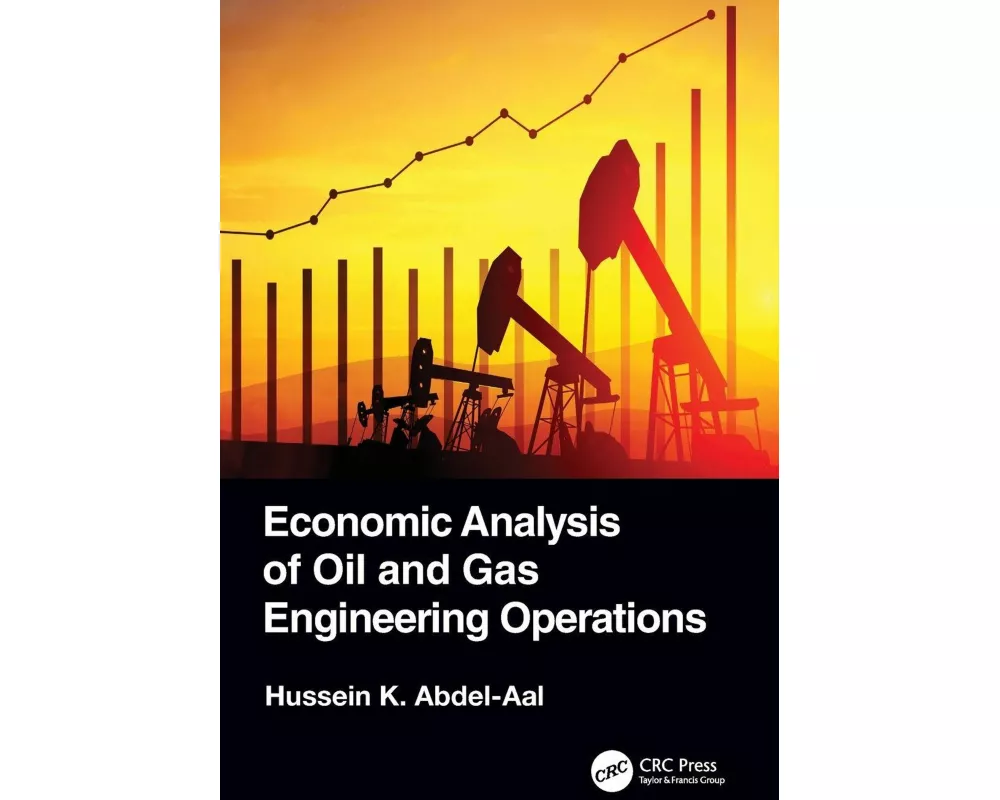 Economic Analysis of Oil and Gas Engineering Operations