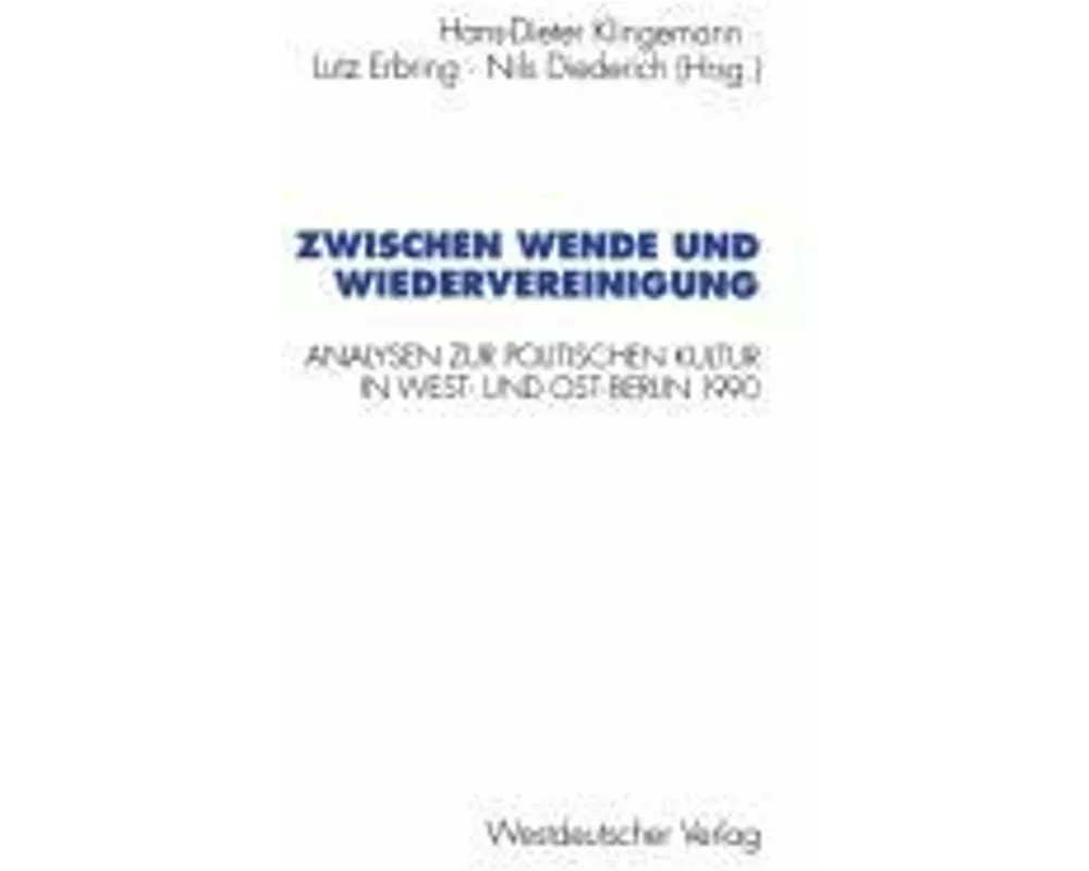Zwischen Wende und Wiedervereinigung