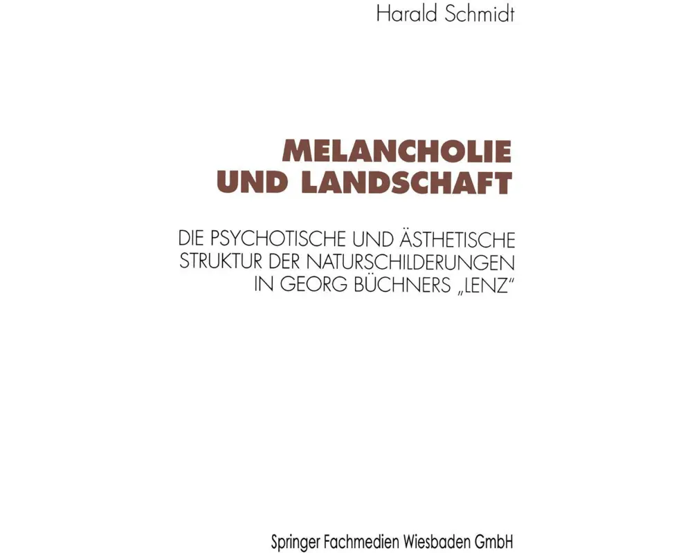Melancholie und Landschaft