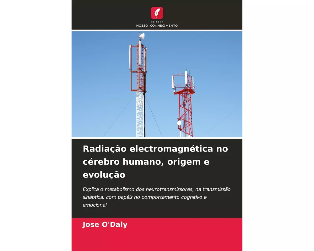 Radiação electromagnética no cérebro humano, origem e evolução