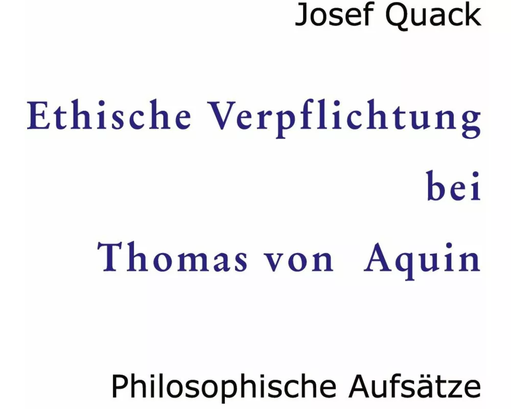 Ethische Verpflichtung bei Thomas von Aquin