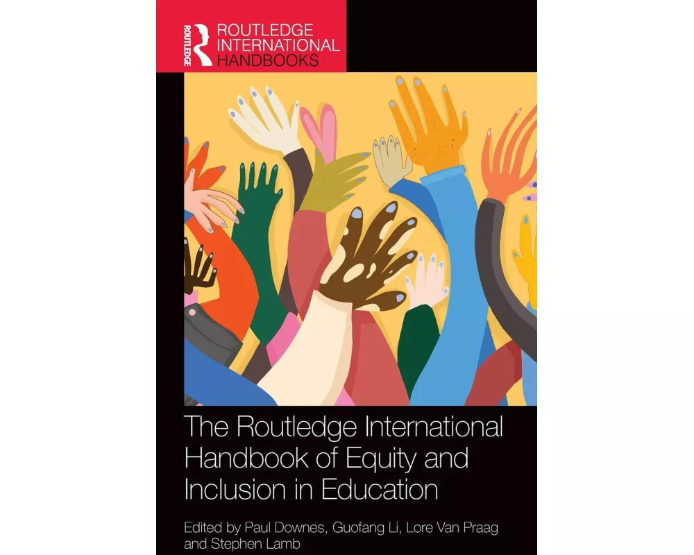 The Routledge International Handbook of Equity and Inclusion in Education