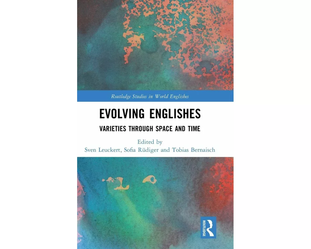 Evolving Englishes