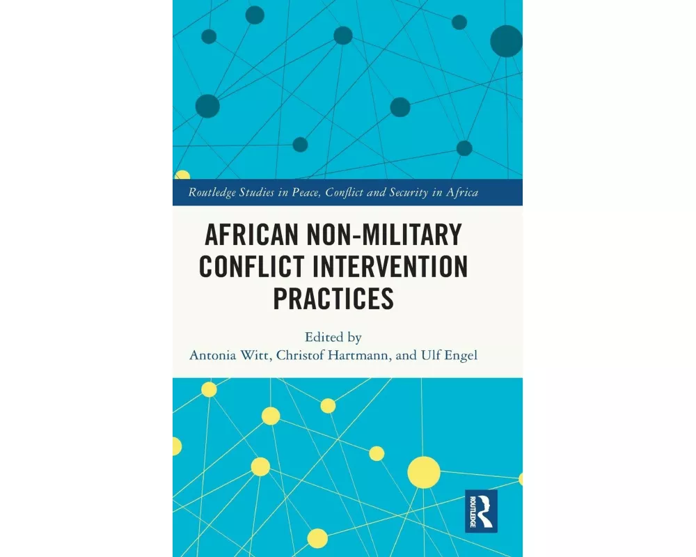African Non-Military Conflict Intervention Practices