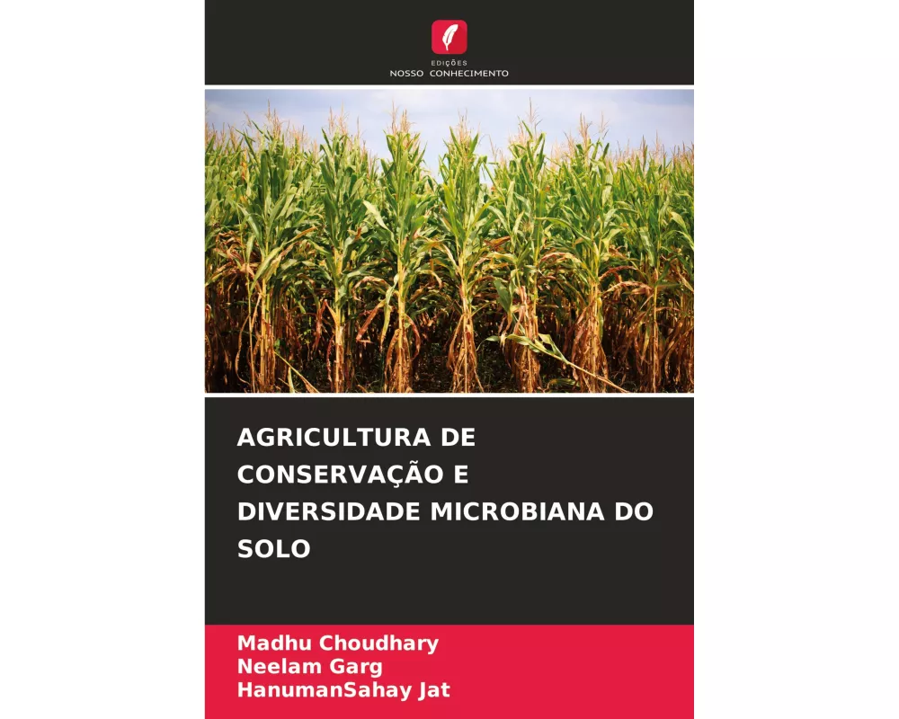Agricultura De ConservaÇÃo E Diversidade Microbiana Do Solo