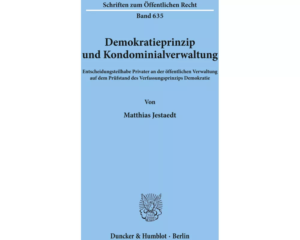 Demokratieprinzip und Kondominialverwaltung