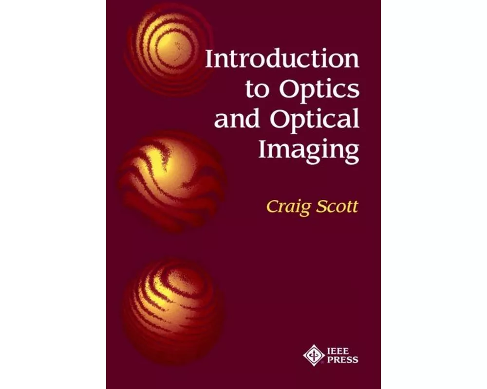 Introduction to Optics and Optical Imaging