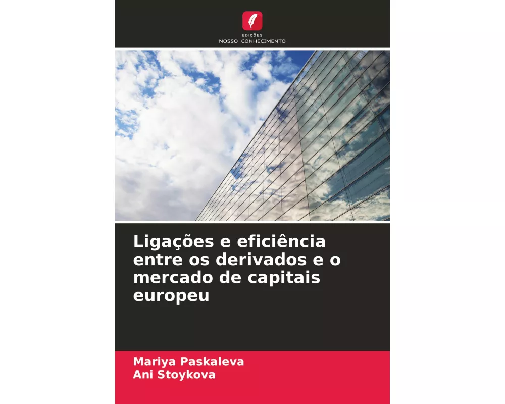 Ligações e eficiência entre os derivados e o mercado de capitais europeu