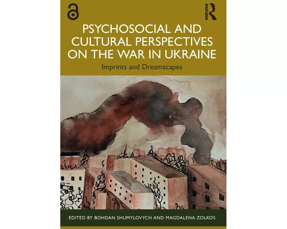 Psychosocial and Cultural Perspectives on the War in Ukraine