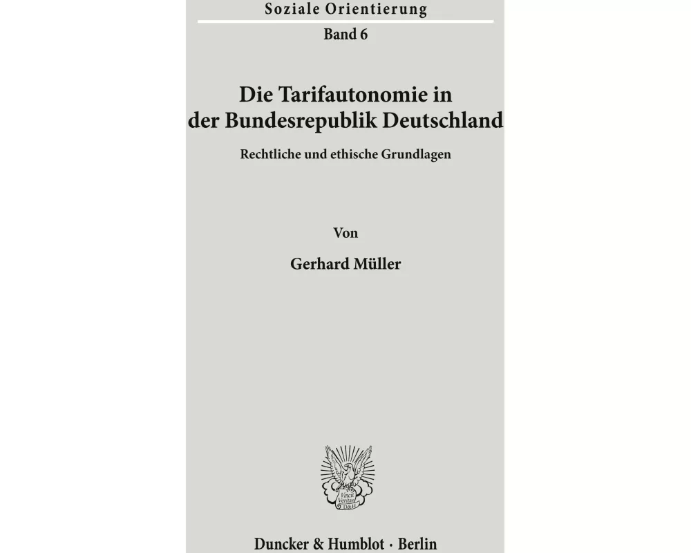 Die Tarifautonomie in der Bundesrepublik Deutschland