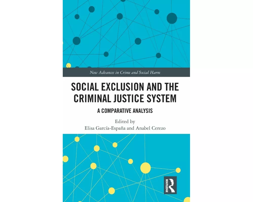 Social Exclusion and the Criminal Justice System