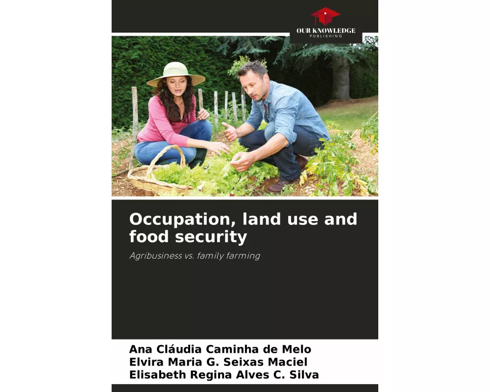 Occupation, land use and food security