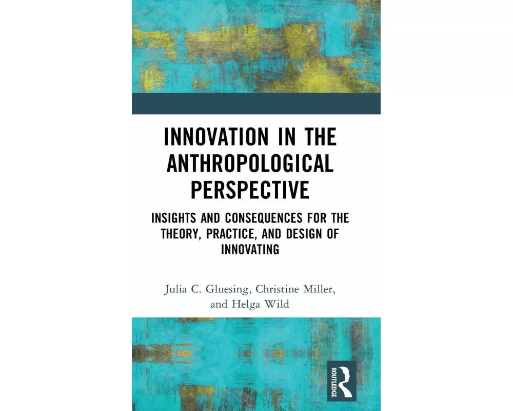 Innovation in the Anthropological Perspective