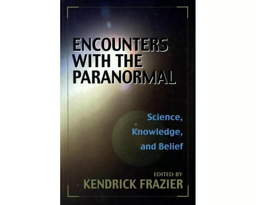 Encounters with the Paranormal