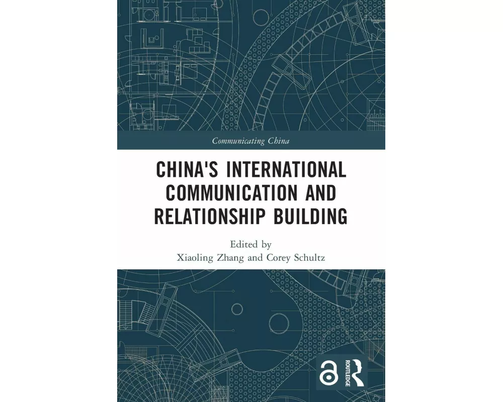 China's International Communication and Relationship Building