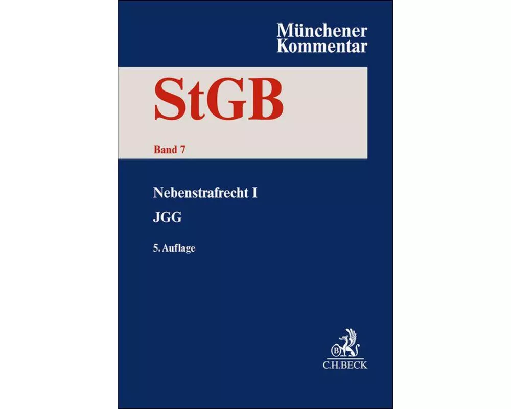 Münchener Kommentar zum Strafgesetzbuch Bd. 7: Nebenstrafrecht I