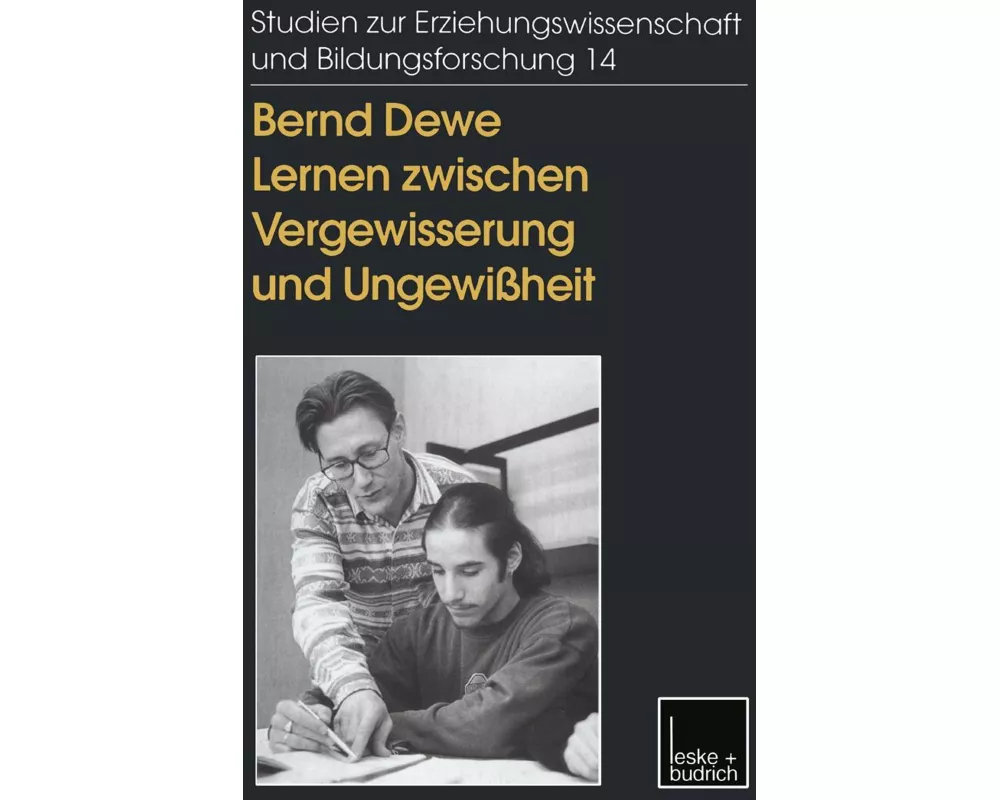 Lernen zwischen Vergewisserung und Ungewißheit