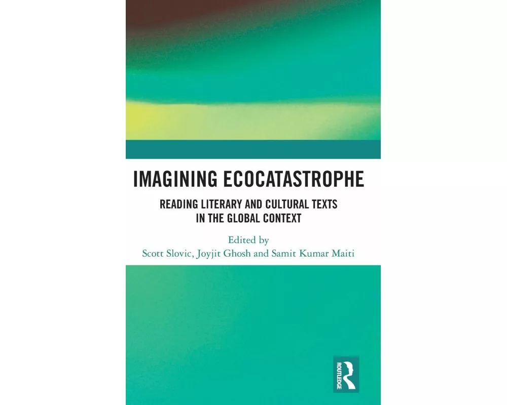 Imagining Ecocatastrophe