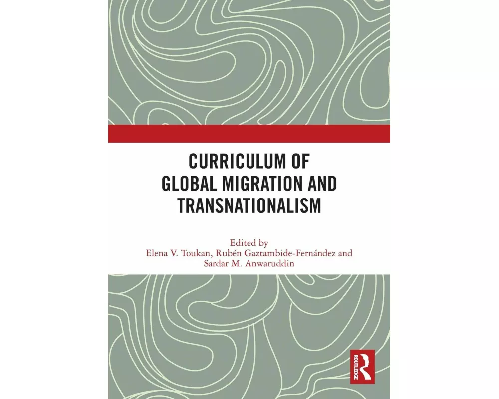 Curriculum of Global Migration and Transnationalism