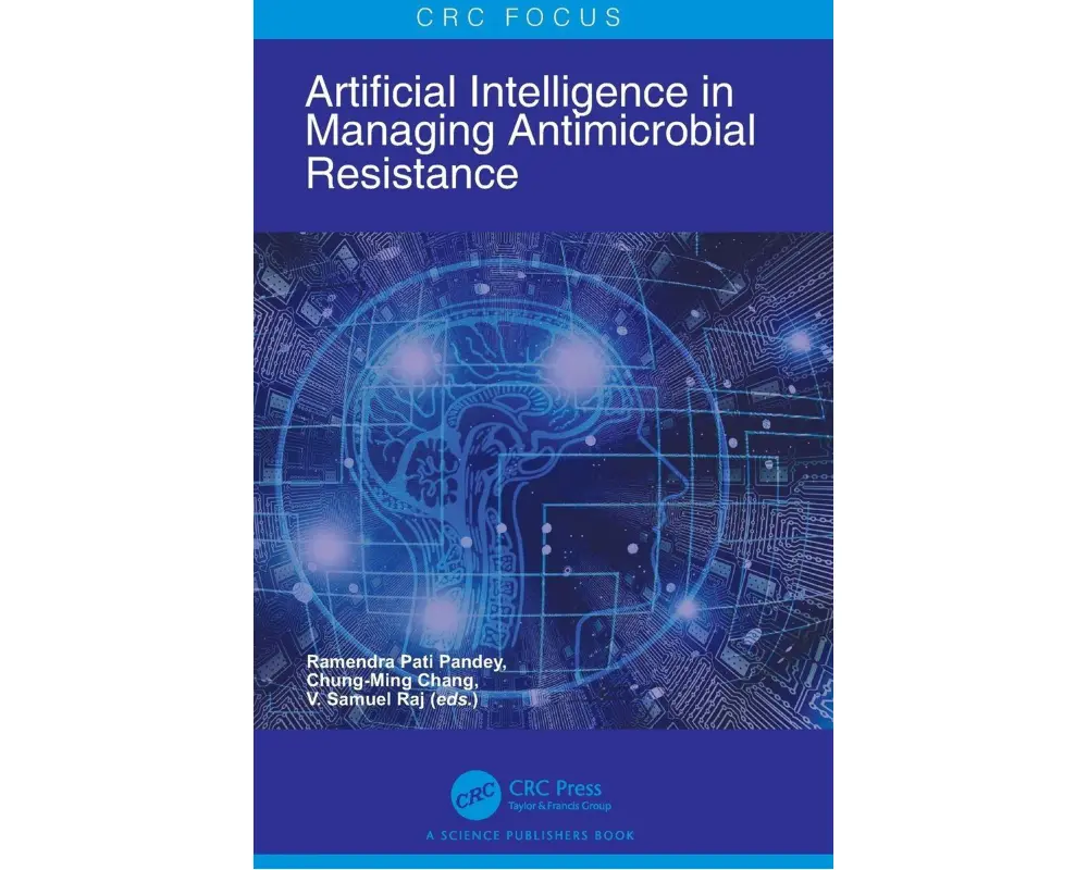 Artificial Intelligence in Managing Antimicrobial Resistance