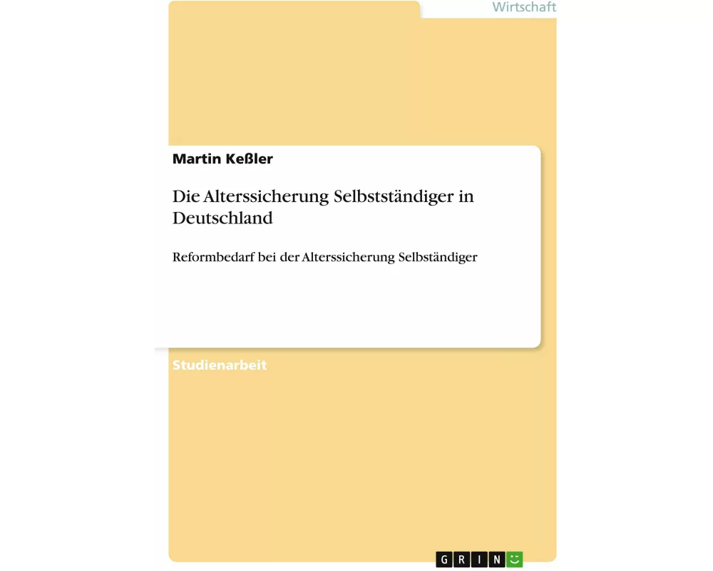 Die Alterssicherung Selbstständiger in Deutschland