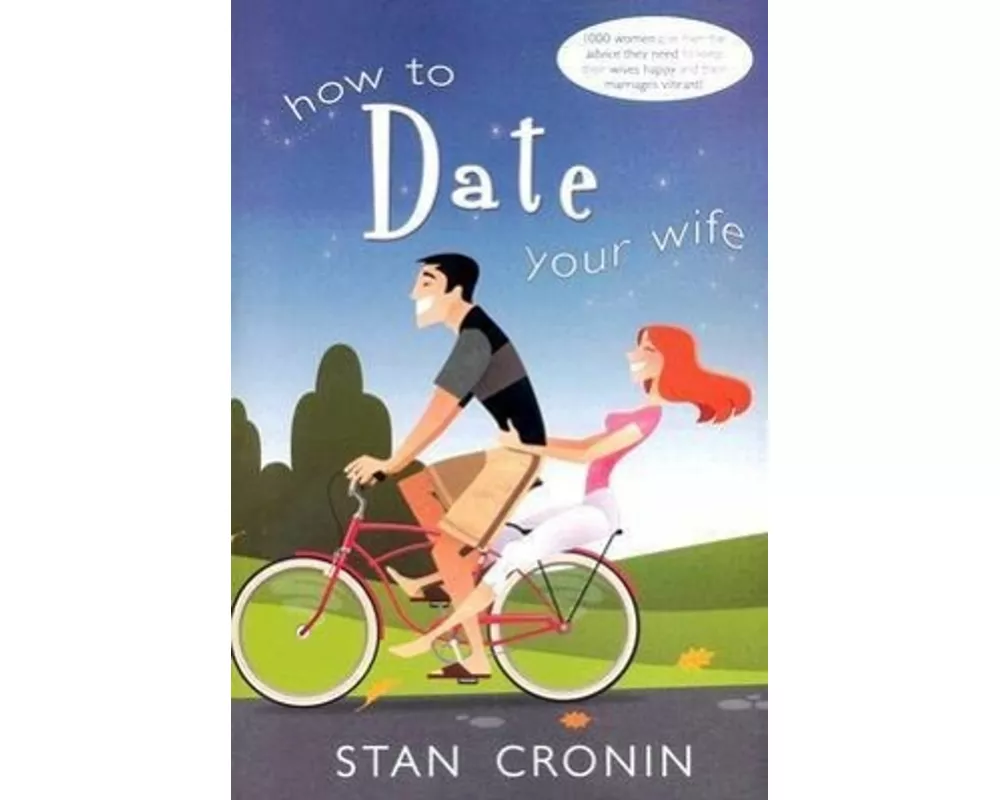 How to Date Your Wife