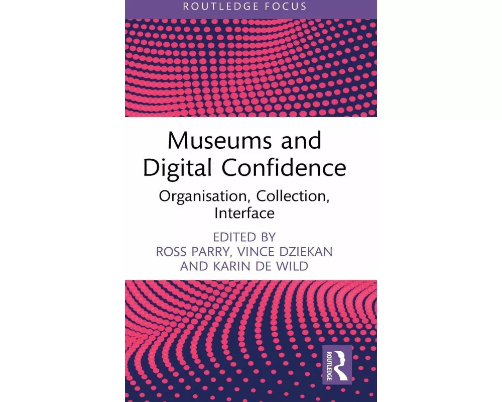 Museums and Digital Confidence