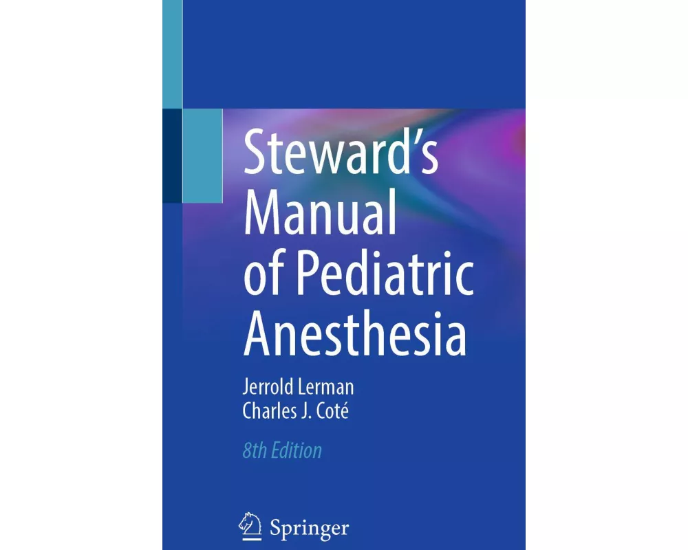 Steward's Manual of Pediatric Anesthesia