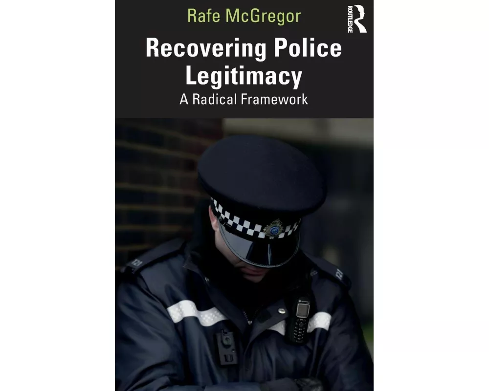 Recovering Police Legitimacy