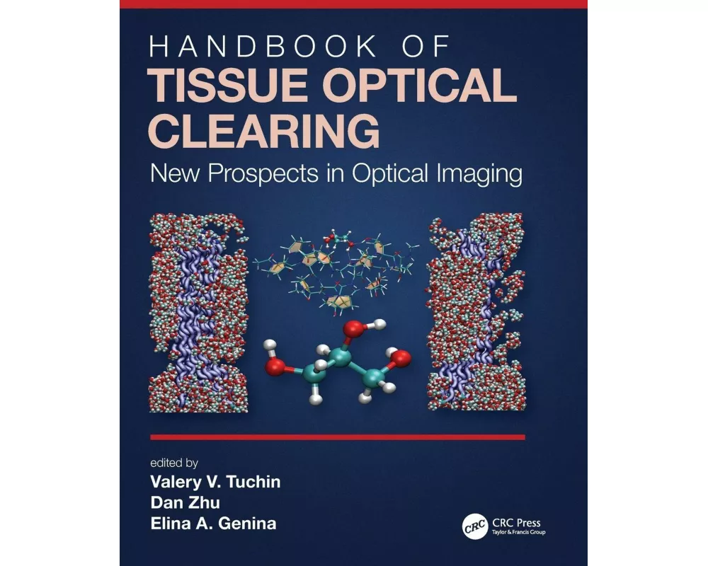 Handbook of Tissue Optical Clearing