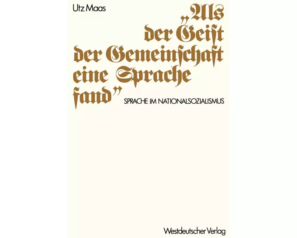 "Als der Geist der Gemeinschaft eine Sprache fand"