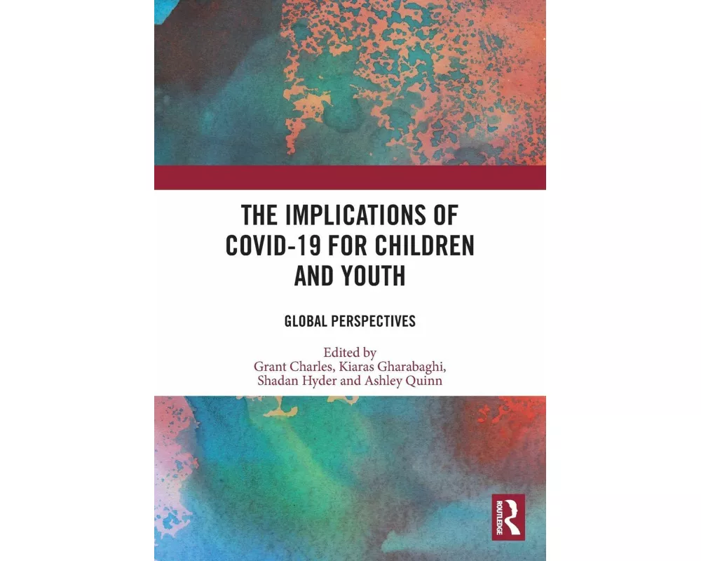 The Implications of COVID-19 for Children and Youth