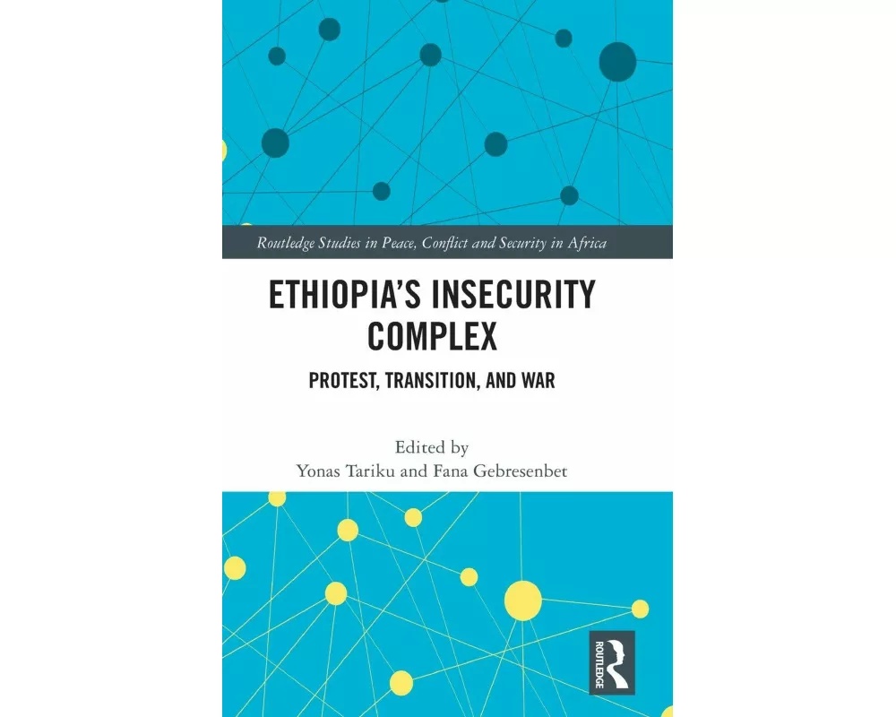 Ethiopia's Insecurity Complex