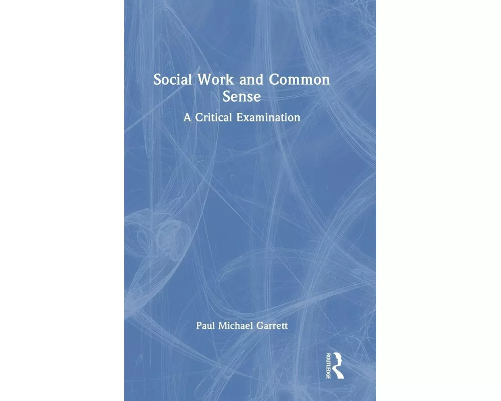 Social Work and Common Sense