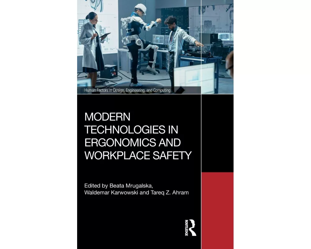 Modern Technologies in Ergonomics and Workplace Safety